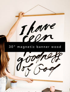 30" Magnetic Banner wood