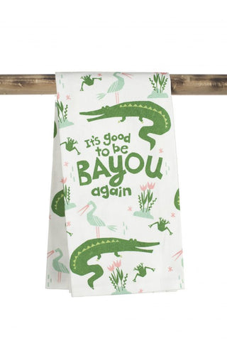 It’s Good to be Bayou Again Kitchen Towel