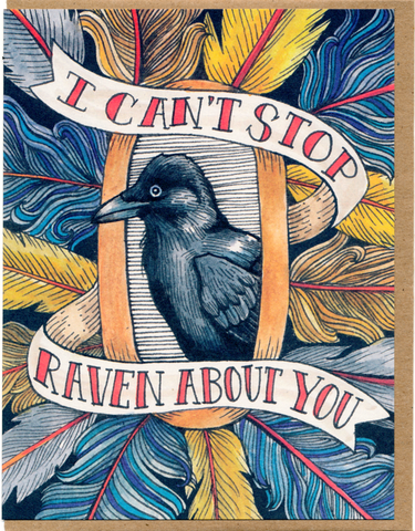 I Can't Stop Raven About You Card