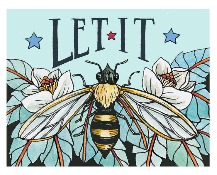 Let It Bee Art Print, 8X10