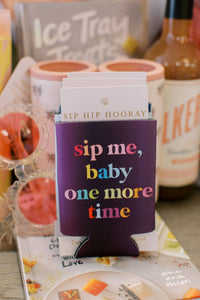 Sip Me Baby One More Time Britney Full Color Can Koozie