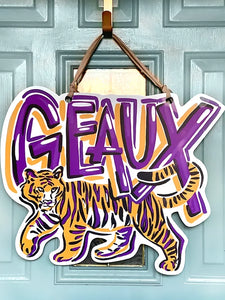 Geaux Tigers Door Hanger