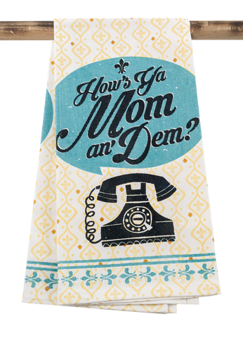 Kitchen Towel - How's Ya Mom an' Dem