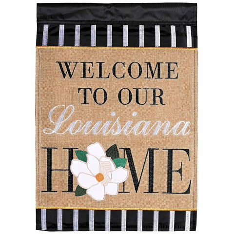 Garden Flag Welcome To Our Louisiana Home 13x18