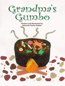 Grandma's Gumbo Children's Book By Deborah Kadair Thomas