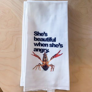 She’s Beautiful when She’s Angry Crawfish Towel